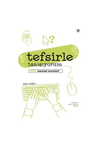 Tefsirle Tanışıyorum & Namaz Sureleri / Dilek Doğan Tefsirle Tanışıyorum & Namaz Sureleri / Dilek Doğan