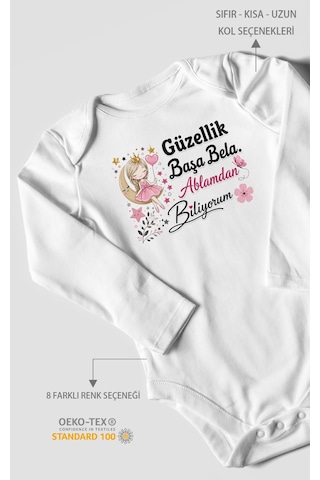 Morivokids Güzellik Başa Bela Ablamdan Biliyorum Uzun Kollu Bebek Body %100 Pamuk Beyaz