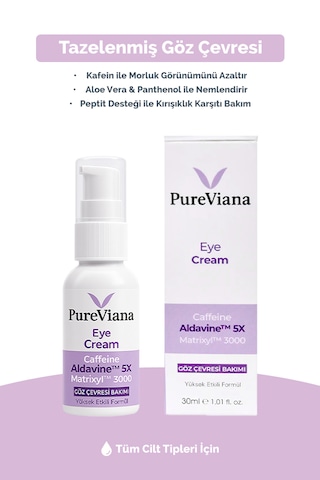 Pureviana Göz Kremi 30ml Kafein + Peptit + Hyaluronik Asit Morluk, Göz Altı Torbası Ve Karşıtı