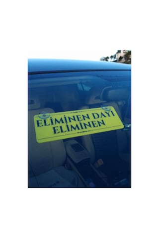 Eliminen Dayı Eliminen Vantuzlu Dekor Pleksi Plaka