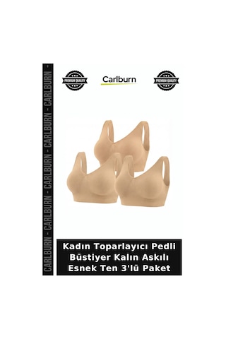 Carlburn Kadın Toparlayıcı Pedli Büstiyer Kalın Askılı Esnek Ten 3'lü Paket Nefes Alan Konforlu Destekli