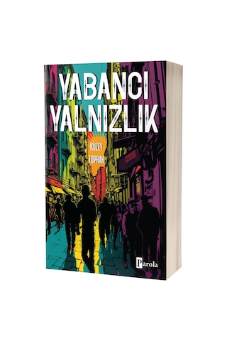 Yabancı Yalnızlık - Kuzey Toprak - Parola Yayınları
