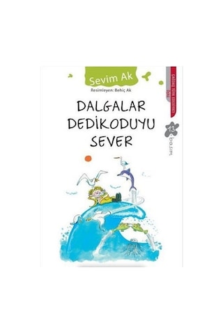 Dalgalar Dedikoduyu Sever - Sevim Ak - Can Çocuk Yayınları