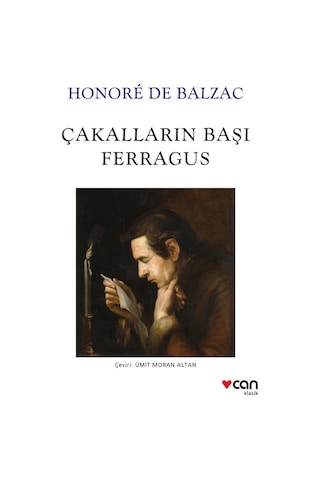 Çakalların Başı Ferragus - Honore de Balzac - Can Yayınları