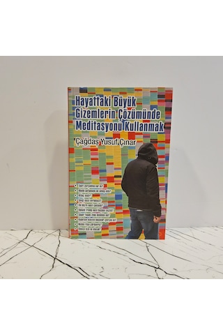 Hayattaki Büyük Gizemlerin Çözümünde Meditasyonu Kullanmak