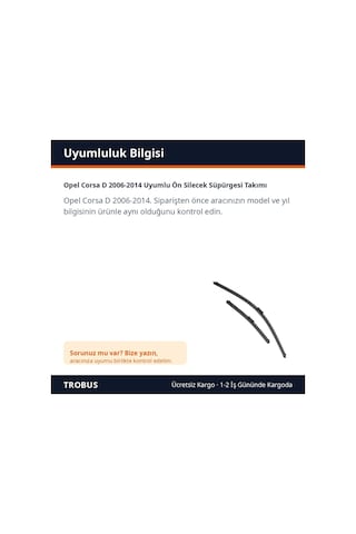 Trobus Opel Corsa D 2006-2014 Uyumlu Ön Silecek Süpürgesi Takımı