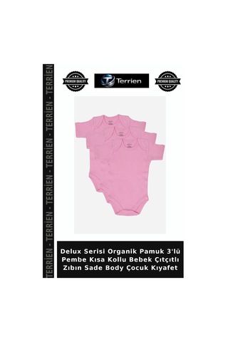 Terrien Delux Serisi Organik Pamuk 3'lü Pembe Kısa Kollu Bebek Çıtçıtlı Zıbın Sade Body Çocuk Kıyafet