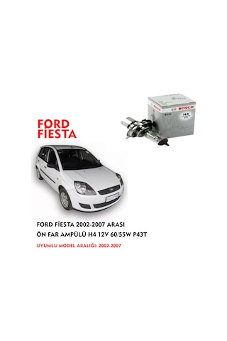 FORD FİESTA 2002-2007 ARASI ÖN FAR AMPÜLÜ H4 12V 60/55W P43T