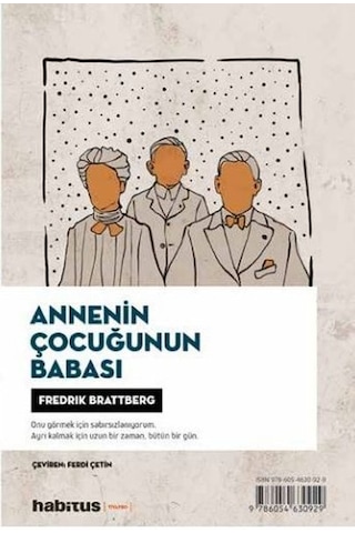 Eve Dönüşler - Annenin Çocuğunun Babası - 2 Oyun Bir Arada - Fredrik Brattberg - Habitus Kitap
