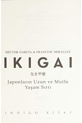 Ikigai: Japonların Uzun Ve Mutlu Yaşam Sırrı