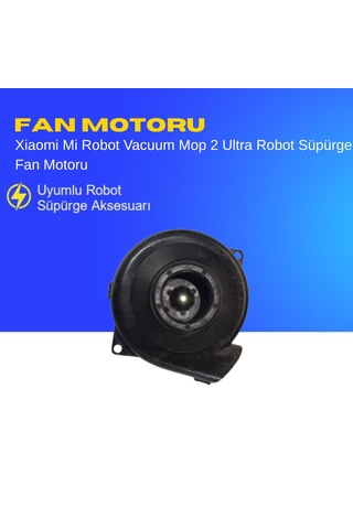 Xiaomi Mi Robot Vacuum Mop 2 Ultra Robot Süpürge Fan Motoru