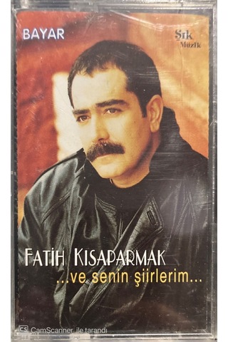 Plak Değildir Kaset Tir Fatih Kısaparmak Ve Senin Şiirlerim Kas
