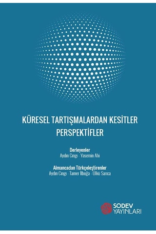 Küresel Tartışmalardan Kesitler Perspektifler
