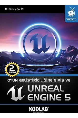Kodlab Yayın Oyun Geliştiriciliğine Giriş Ve Unreal Engine 5