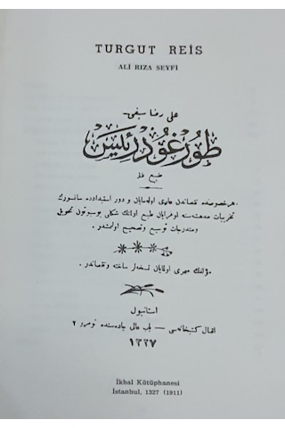 Turgut Reis,Ali Rıza Seyfi
