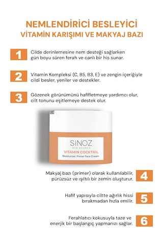 Sinoz Vitamin Kokteyl Nemlendirici Besleyici Onarıcı Yüz Kremi ve Makyaj Bazı 50 ML