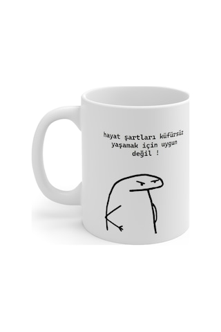 "hayat Şartları Küfürsüz Yaşamak Için Uygun Değil" Baskılı Kupa Çok Renkli