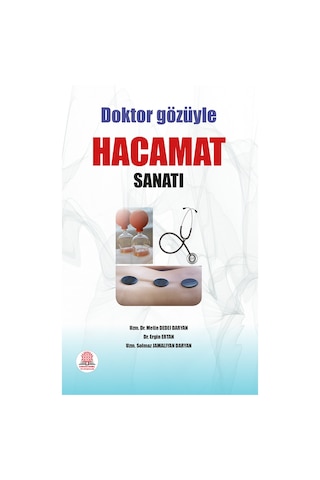 Doktor Gözüyle Hacamat Sanatı - Ergin Ertan - Ankara Nobel Tıp