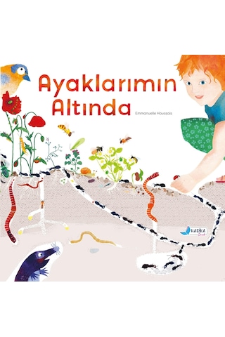 Ayaklarımın Altında - Emmanuelle Houssais - Harika Çocuk