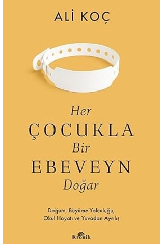Bilge Kağan'ın Vasiyeti + Her Çocukla Bir Ebeveyn Doğar: Doğum, Büyüme Yolculuğu, Okul Hayatı Ve Yuvadan Ayrılış