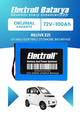 Relive Ezı Uyumlu Batarya  Kapasite Lifepo4 72v 100ah Elektrikli Otomobil Bataryası