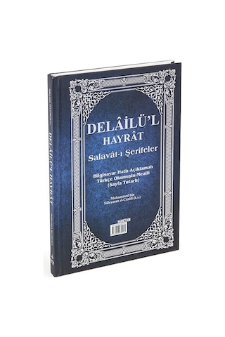 Delailü'L Hayrat Salavat-I Şerifler - Açıklamalı Türkçe Okunuş