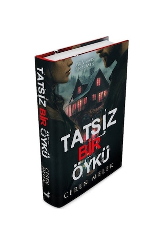 Tatsız Bir Öykü Ciltli / Ceren Melek Tatsız Bir Öykü Ciltli / Ceren Melek
