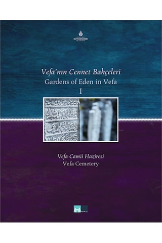 Vefanın Cennet Bahçeleri - Vefa Camii Haziresi( 2 Cilt ) 172769839