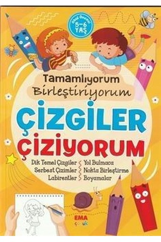Tamamlıyorum Birleştiriyorum Çizgiler Çiziyorum 5 - 6 Yaş- Ema Çocuk