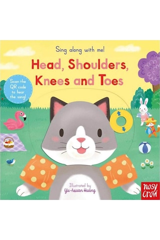 Sing Along With Me! Head Shoulders Knees and Toes - Yu-Hsuan Huang - NOSY CROW