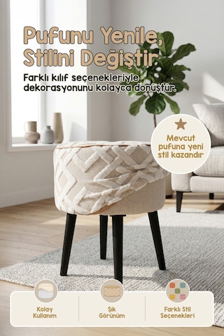 Yıkanabilir Puf Tabure Kılıfı Tak-Çıkar-Değiştir-Yenile Orta Sehpa Kılıfı 40x22 Mila Bej