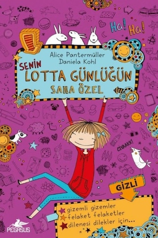 Senin Lotta Günlüğün Sana Özel - Alice Pantermüller - Pegasus