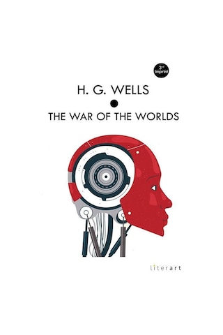 The War Of The Worlds / Herbert George Wells The War Of The Worlds / Herbert George Wells