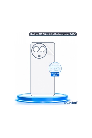Schitec Realme C67 5g Uyumlu Arka Yüzey Hidrojel Koruyucu Film 18615247