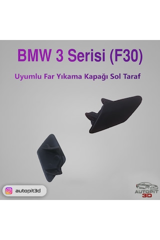 Bmw 3 Serisi F30 2012-2014 Uyumlu Sol Far Yıkama Kapağı