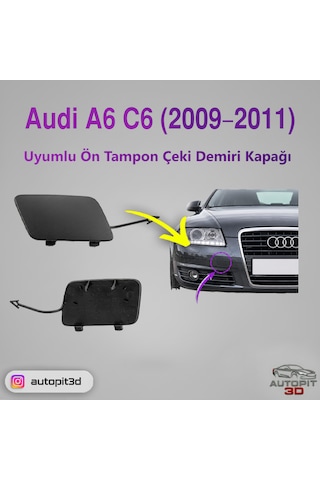 Audi A6 C6 2009 2011 Uyumlu Ön Tampon Çeki Demiri Kapağı