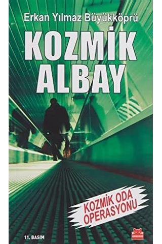 Kozmik Albay - Kozmik Oda Operasyonu