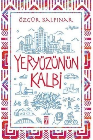 Yeryüzünün Kalbi Yeryüzünün Kalbi