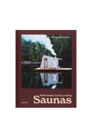 Gestalten Ridiculously Good-looking Saunas 9783967042115