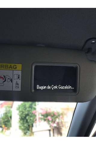 Bugün De Çok Güzelsin Araba İçi Ayna, Araç Makyaj Ayna Etiket Sticker 9x1,2 Cm 2'li