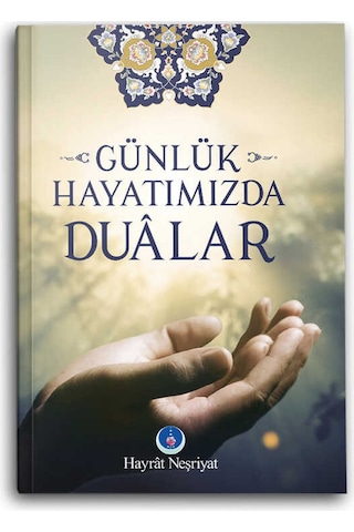 Günlük Hayatımızda Dualar