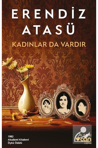 Kadınlar da Vardır - Erendiz Atasü - Can Yayınları Kadınlar da Vardır - Erendiz Atasü - Can Yayınları