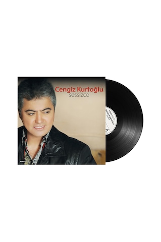 Cengiz Kurtoğlu - Sessizce Plak