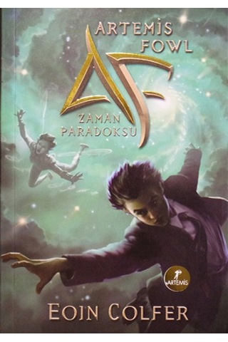 Artemis Fowl 6 - Zaman Paradoksu + Artemis Fowl 2 - Kuzey Kutbu Macerası + Artemis Fowl 1 + Okuma Sticker'ları