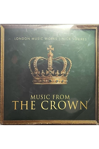 Music From The Crown London Music Works And Nick Squires Soundtra