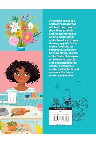 Drawing Digital: The Complete Guide To Learning To Draw And Paint On Your İpad