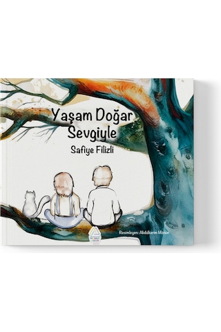 Safiye Filizli - Yaşam Doğar Sevgiyle