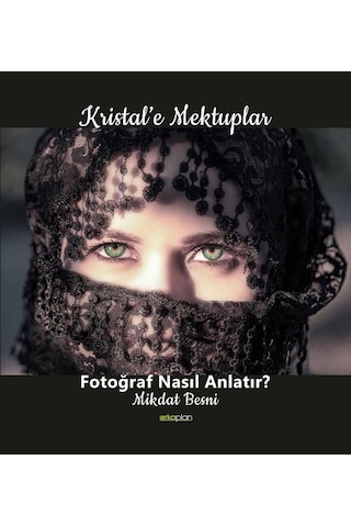 Kristal'e Mektuplar / Mikdat Besni