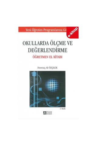 Okullarda Ölçme Ve Değerlendirme Öğretmen El Kitabı E-kitap