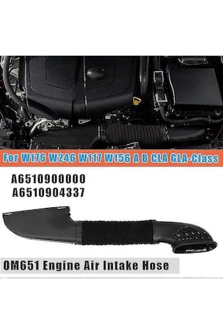 Om651 Motor Hava Giriş Hortumu Borusu A6510900000 A6510904337 W176 W246 W117 W156 Ab Cla Gla-classl20241206117 İçin